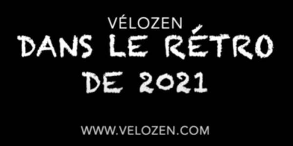 EN VIDEO • Retour sur 2021